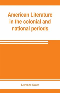 American literature in the colonial and national periods - Sears, Lorenzo