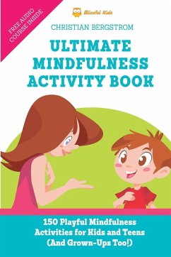 Ultimate Mindfulness Activity Book - Bergstrom, Christian