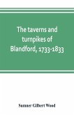 The taverns and turnpikes of Blandford, 1733-1833
