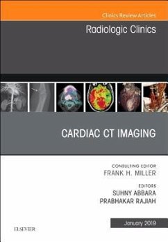 Cardiac CT Imaging, an Issue of Radiologic Clinics of North America - Abbara, Suhny;Rajiah, Prabhakar