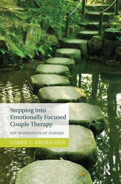 Stepping into Emotionally Focused Couple Therapy - Brubacher, Lorrie L
