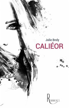 Caliéor - Broly, Julie