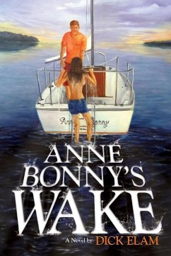 Anne Bonny's Wake - Elam, Dick