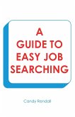 A Guide to Easy Job Searching