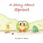 A Story About Sprout