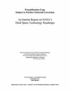 An Interim Report on Nasa's Draft Space Technology Roadmaps - National Research Council; Division on Engineering and Physical Sciences; Aeronautics and Space Engineering Board; Steering Committee for the Nasa Technology Roadmap