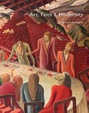 Art, Faith and Modernity Art, Faith and Modernity