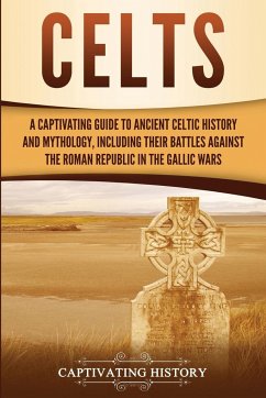 Celts - History, Captivating