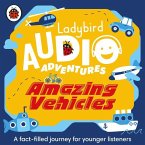 Ladybird Audio Adventures: Amazing Vehicles