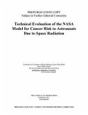 Technical Evaluation of the NASA Model for Cancer Risk to Astronauts Due to Space Radiation