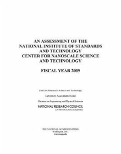 An Assessment of the National Institute of Standards and Technology Center for Nanoscale Science and Technology - National Research Council; Division on Engineering and Physical Sciences; Laboratory Assessments Board; Panel on Nanoscale Science and Technology