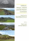 Hillforts: Britain, Ireland and the Nearer Continent Hillforts: Britain, Ireland and the Nearer Continent