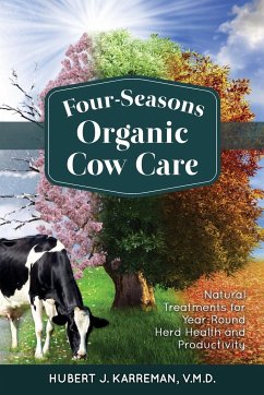 Four-Seasons Organic Cow Care - Karreman, Hubert J.