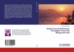 Global Eco-Architecture: Paradigm From The Bhagavad Gita - Padhy, Sachidananda