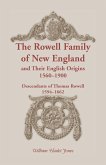 The Rowell Family of New England and Their English Origins, 1560-1900