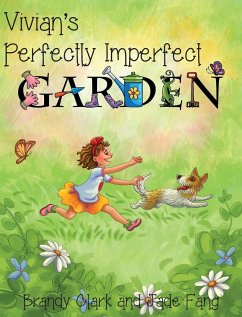 Vivian's Perfectly Imperfect Garden - Clark, Brandy