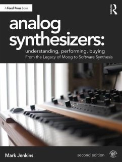 Analog Synthesizers: Understanding, Performing, Buying - Jenkins, Mark