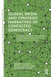 Global Media and Strategic Narratives... - Bild 1