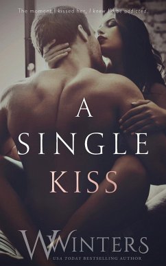 A Single Kiss - Winters, W.; Winters, Willow