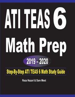 ATI TEAS 6 Math Prep 2019 - 2020 - Nazari, Reza; Mest, Sam