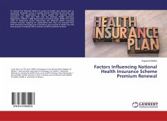 Factors Influencing National Health Insurance Scheme Premium Renewal