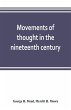 Movements of thought in the nineteenth... - Bild 1
