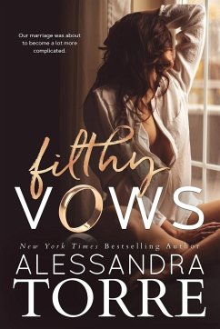 Filthy Vows - Torre, Alessandra