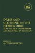 Dress and Clothing in the Hebrew Bible... - Bild 1