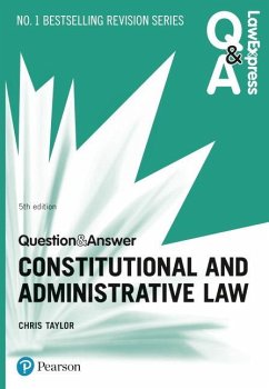 Law Express Question and Answer: Constitutional and Administrative Law - Taylor, Chris