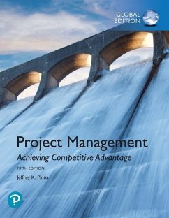 Project Management: Achieving Competitive Advantage, Global Edition - Pinto, Jeffrey K.