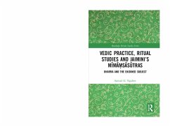 Vedic Practice, Ritual Studies and Jaimini's Mīmāṃsāsūtras - Ngaihte, Samuel G