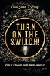 T.U.R.N. O.N. T.H.E. S.W.I.T.C.H! - Bild 1