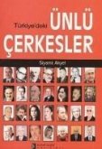 Türkiyedeki Ünlü Cerkesler