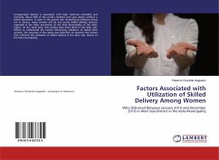 Factors Associated with Utilization of Skilled Delivery Among Women