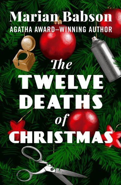 The Twelve Deaths of Christmas (eBook, ePUB) The Twelve Deaths of Christmas (eBook, ePUB)