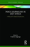 Peace Journalism in East Africa