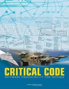 Critical Code - National Research Council; Division on Engineering and Physical Sciences; Computer Science and Telecommunications Board; Committee for Advancing Software-Intensive Systems Producibility