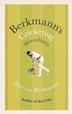 Berkmann's Cricketing Miscellany - Berkmann, Marcus