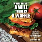 Where there's a will there is a waffle