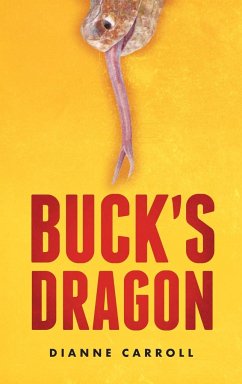 Buck's Dragon - Carroll, Dianne