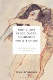 Erotic Love in Sociology, Philosophy and Literature (eBook, ePUB)