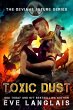 Toxic Dust (The Deviant Future, #1)... - Bild 1