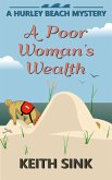 A Poor Woman's Wealth (A Hurley Beach Mystery, #3) (eBook, ePUB)