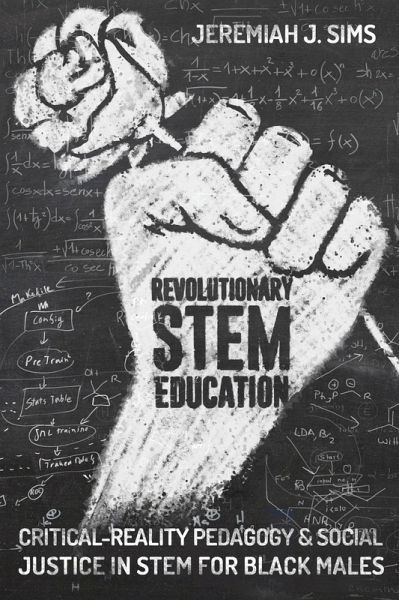 Revolutionary STEM Education (eBook, ePUB) Revolutionary STEM Education (eBook, ePUB)