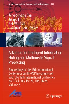 Advances in Intelligent Information Hiding and Multimedia Signal Processing (eBook, PDF)