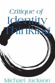 Critique of Identity Thinking (eBook, ePUB)