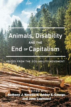 Cover Animals, Disability, and the End of Capitalism (eBook, ePUB)