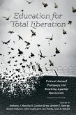 Education for Total Liberation (eBook, ePUB)