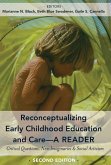 Reconceptualizing Early Childhood Education and Care-A Reader (eBook, ePUB)