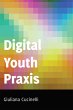 Digital Youth Praxis (eBook, ePUB) - Bild 1
